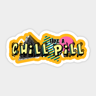 90s Chill Pill Sticker